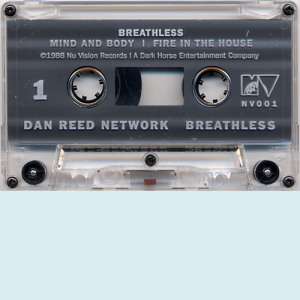 Dan Reed Network Breathless Cassette Side 1