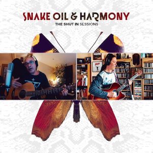 Snake Oil & Harmony Shut In Sessions 2020 Dan Reed Danny Vaughan